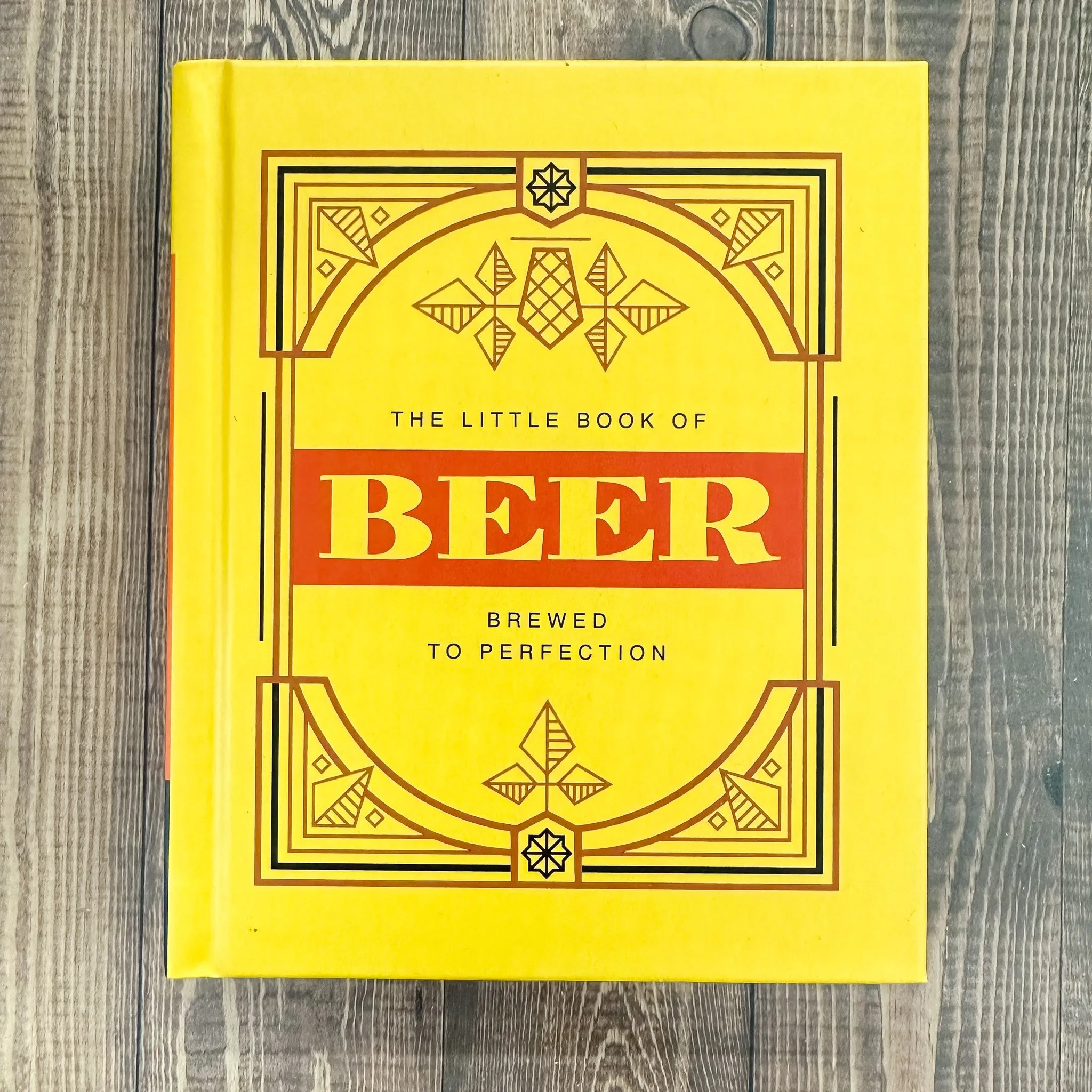 The Little Book of Beer: Brewed to Perfection